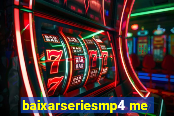 baixarseriesmp4 me